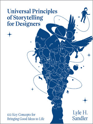 cover image of Universal Principles of Storytelling for Designers